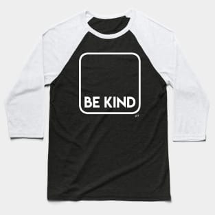 Be Kind Baseball T-Shirt